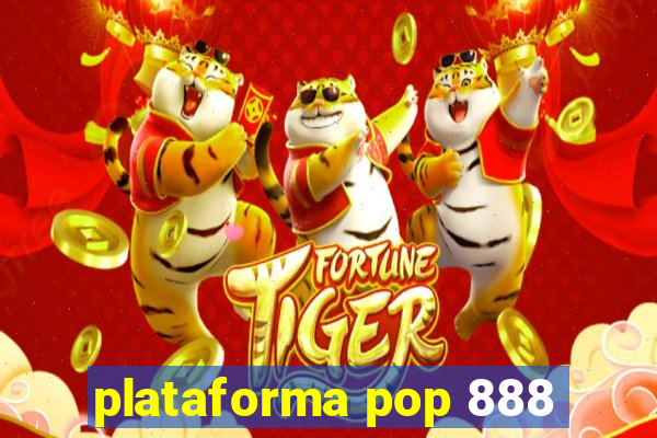 plataforma pop 888